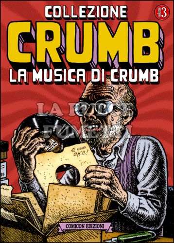 COLLEZIONE CRUMB #     3 - LA MUSICA DI CRUMB